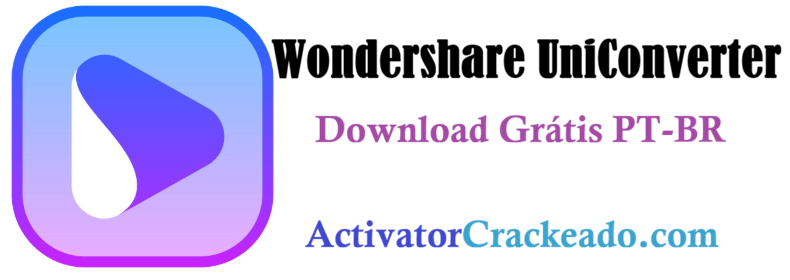 Wondershare UniConverter Crackeado
