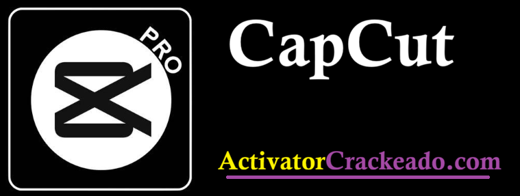 CapCut Crackeado
