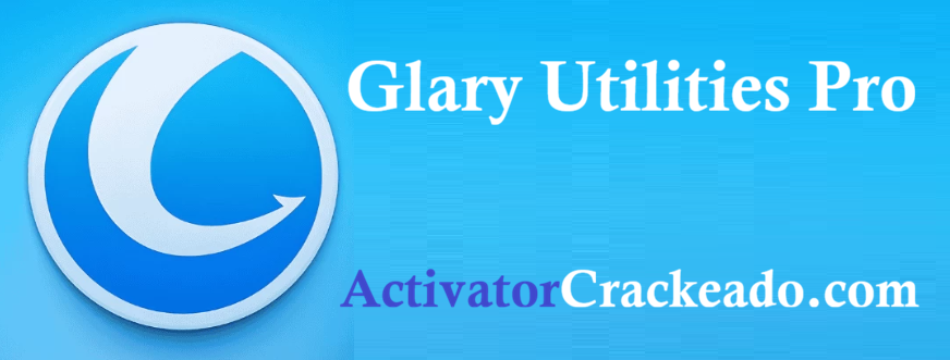 Glary Utilities Pro Crackeado